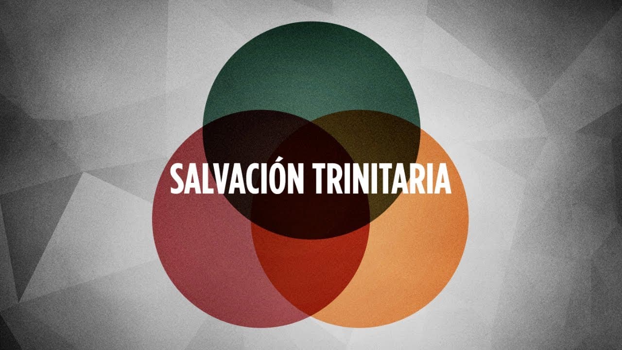 Salvación Trinitaria