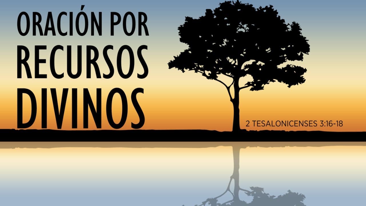 Oración por Recursos Divinos (Parte 2)