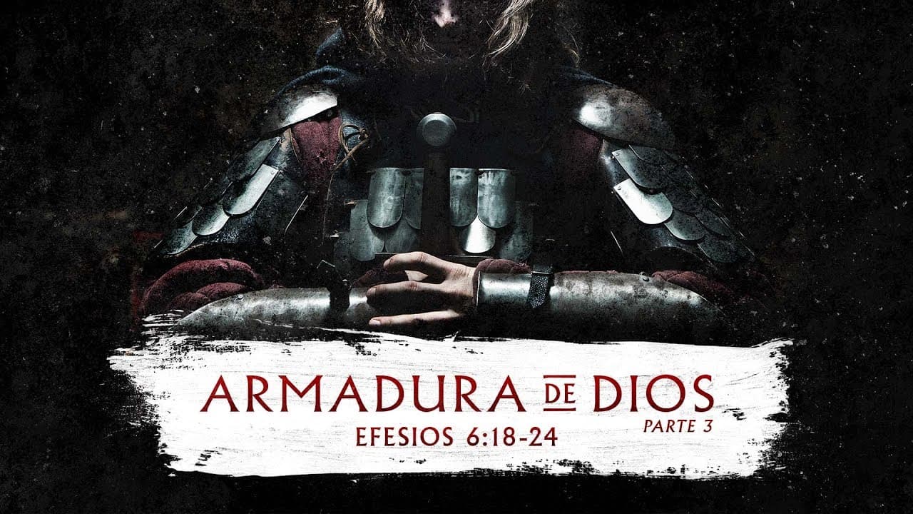 Armadura de Dios (Parte 3)