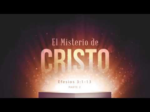 El Misterio de Cristo (Parte 2)