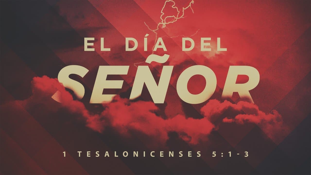 El Día del Señor (Parte 2)