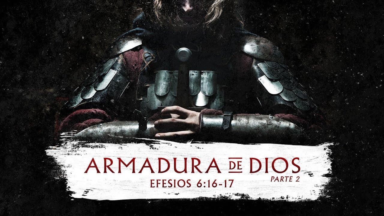 Armadura de Dios (Parte 2)