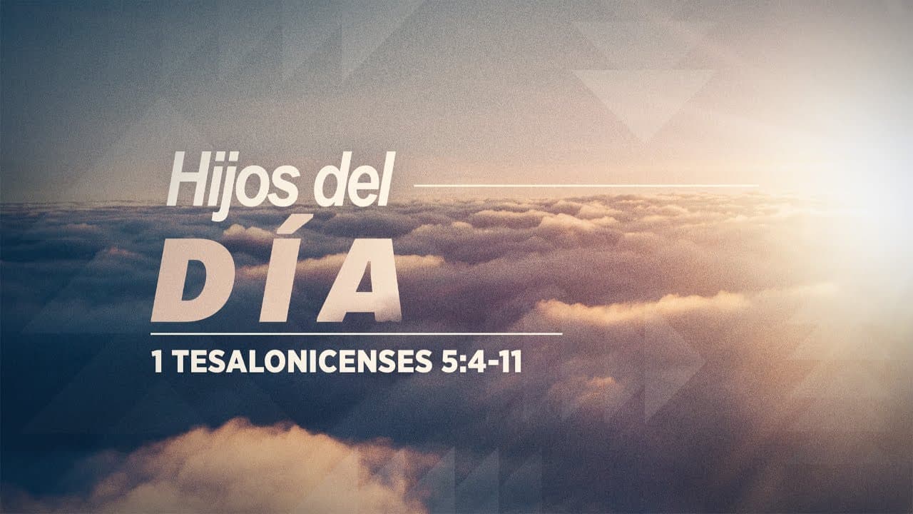 Hijos del Día (Parte 1)