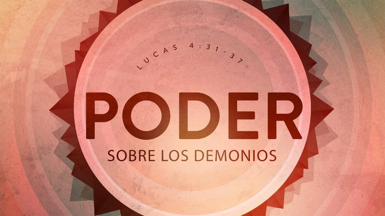 Poder sobre los demonios (Parte 3)