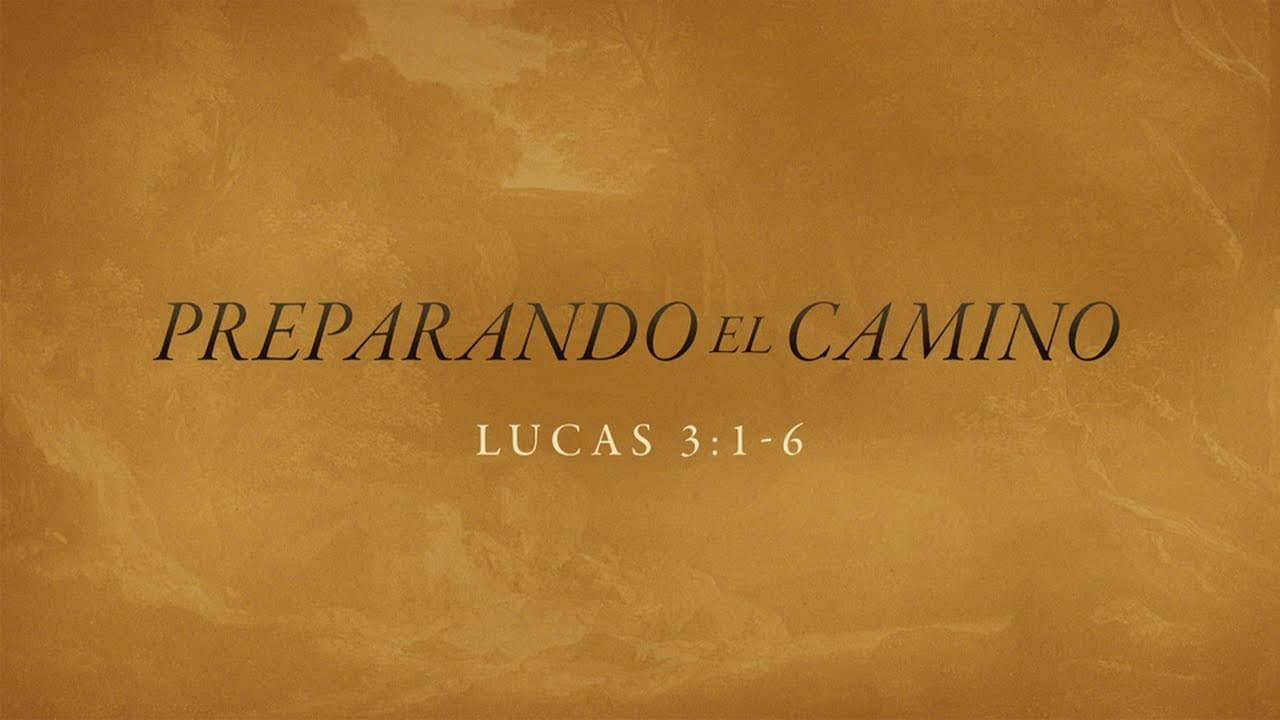 Preparando el Camino (Parte 2)