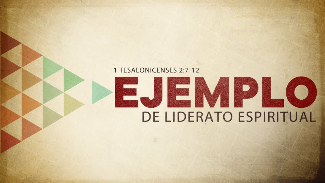 Ejemplo de Liderato Espiritual (Parte 2)