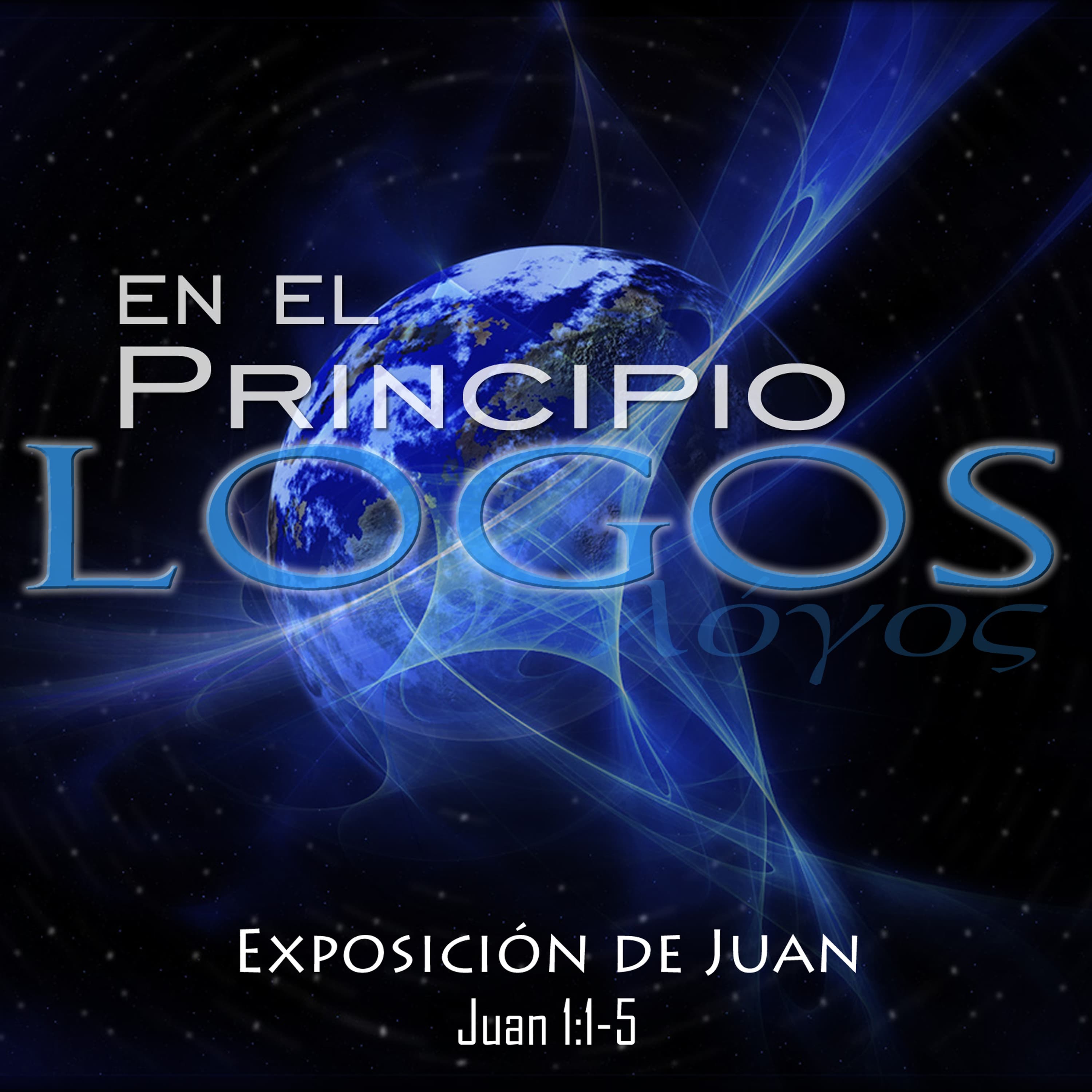 En el Principio: Logos (Parte 1)